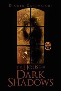 The House of Dark Shadows