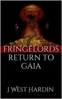 Fringelords Return to Gaia