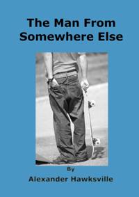 Man from Somewhere Else