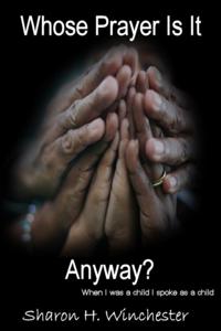 Whose Prayer Is It Anyway?