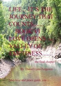 Book VI: Life, It's The Journey That Counts