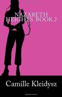 Nazareth Heights Book 2: The Adventures of Adrianna Williamson