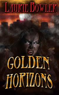 Golden Horizons