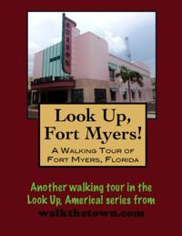 Walking Tour of Fort Myers, Florida