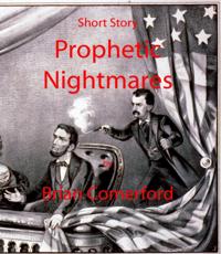 Short Story: Prophetic Nightmares