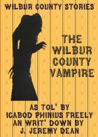 Wilbur County Vampire
