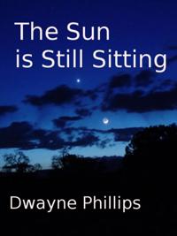 Sun is Still Sitting