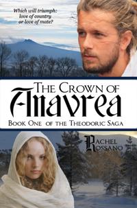 Crown of Anavrea (Book One of the Theodoric Saga)