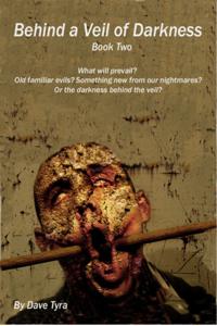 Behind a Veil of Darkness: Book Two