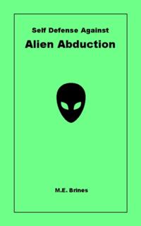 Self-Defense Against Alien Abduction