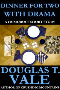 Dinner For Two With Drama