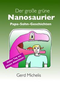 Der groe grune Nanosaurier