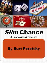 Slim Chance: A Las Vegas Adventure