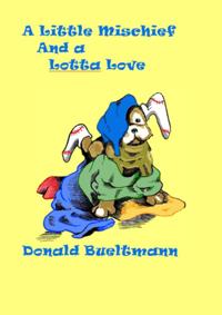 Little Mischief and a Lotta Love