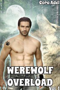 Werewolf Overload: Volume 1
