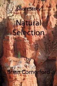 Short Story: Natural Selection