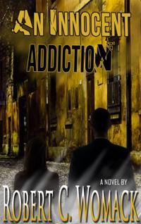 Innocent Addiction