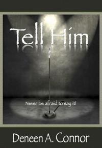 Tell Him