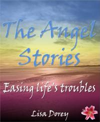 Angel Stories: Easing Life's Troubles