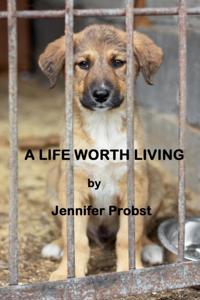Life Worth Living