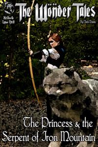 Princess & the Serpent of Iron Mountain