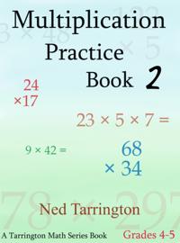 Multiplication Practice Book 2, Grades 4-5