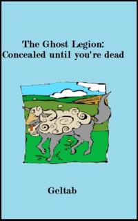 Ghost Legion: Concealed until you're dead, Story IV