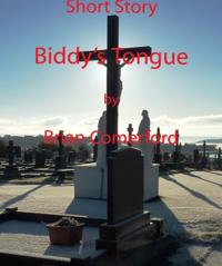 Short Story: Biddy's Tongue