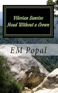 Vilorian Sunrise - Head Without a Crown