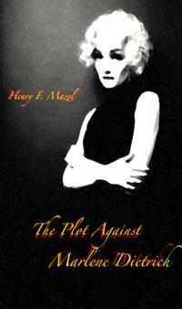 Plot Against Marlene Dietrich