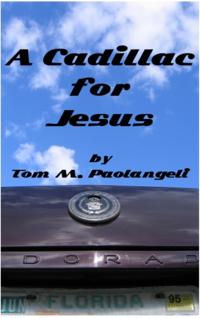 Cadillac for Jesus
