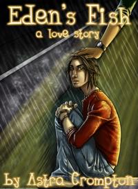 Eden's Fish - a love story