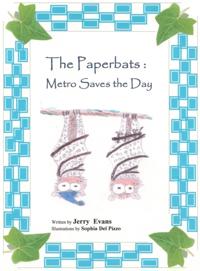 Paperbats: Metro Saves the Day