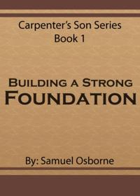 Building A Strong Foundation