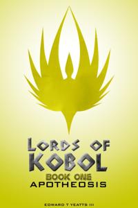 Lords of Kobol - Book One: Apotheosis