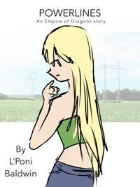 Powerlines: An Anime Story (Empire of Dragons)
