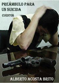 Preambulo para un suicida