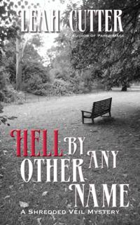 Hell By Any Other Name