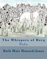 The Whispers of Berg: Polo