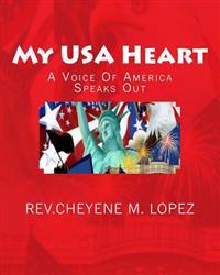 My USA Heart: America Speaks Out In Poetry