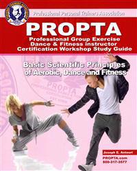Professional Group Exercise / Dance & Fitness Instructor Certification Workshop Study Guide