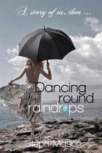 Dancing Round Raindrops: ... "Don't forget, you are the only one..."