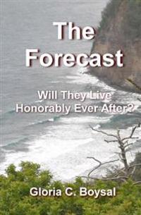 The Forecast: Will They Live Honorably Ever After?