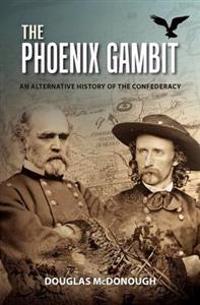 The Phoenix Gambit