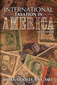 International Taxation in America, 2012