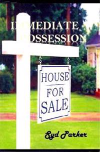 Immediate Possession