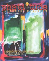 phati'tude Literary Magazine: Bridging the Cultural Divide: Remembering September 11th