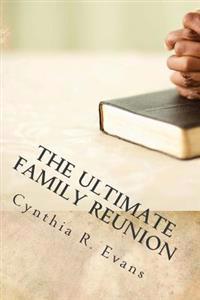 The Ultimate Family Reunion