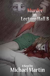 Murder In Lecture Hall B