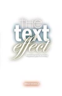 The text effect: Pragmatic guide for writing